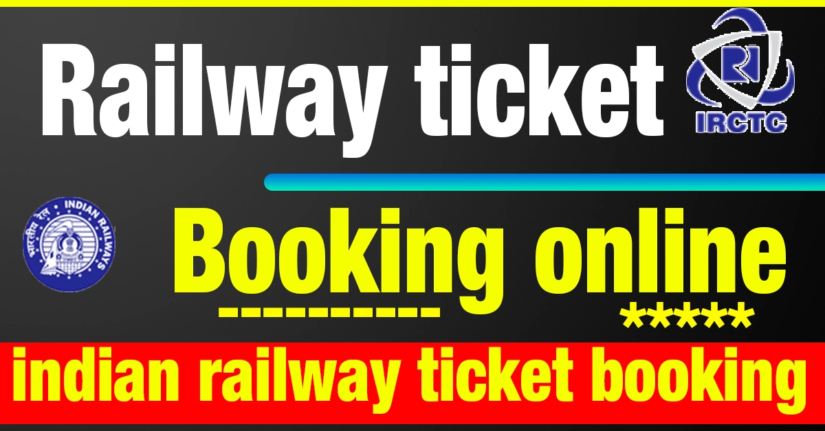 How to book railway ticket booking online in 2024