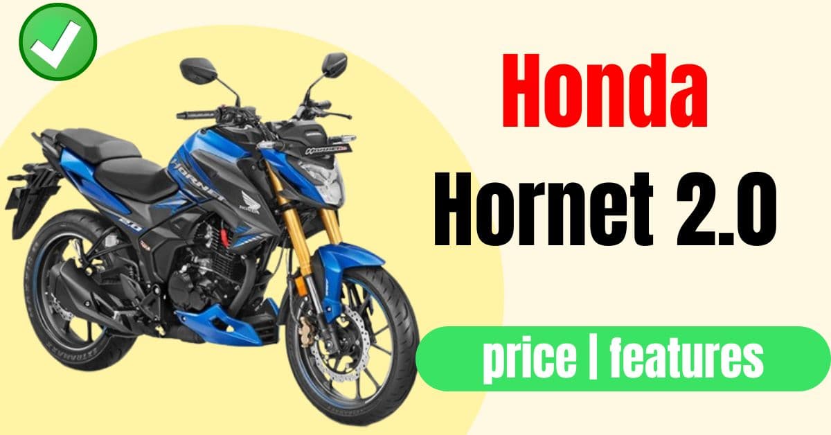 New Honda Hornet 2.0 bike |price | features