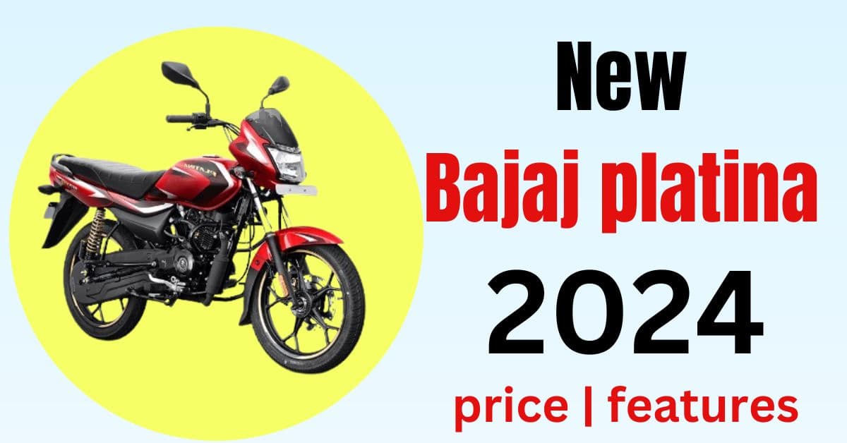 New Bajaj Platina 2024 price features