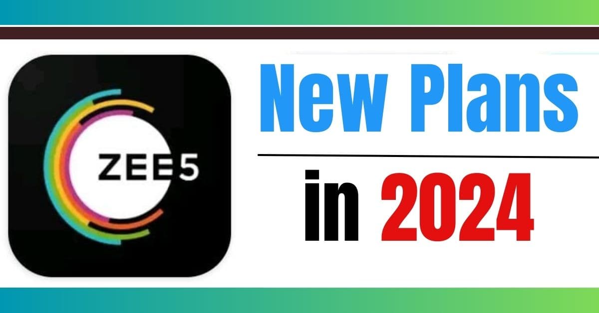 Zee5 new plans in 2024 latest OTT plans