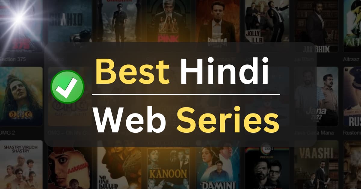 Best Hindi Web Series – must watch the top web series in 2024