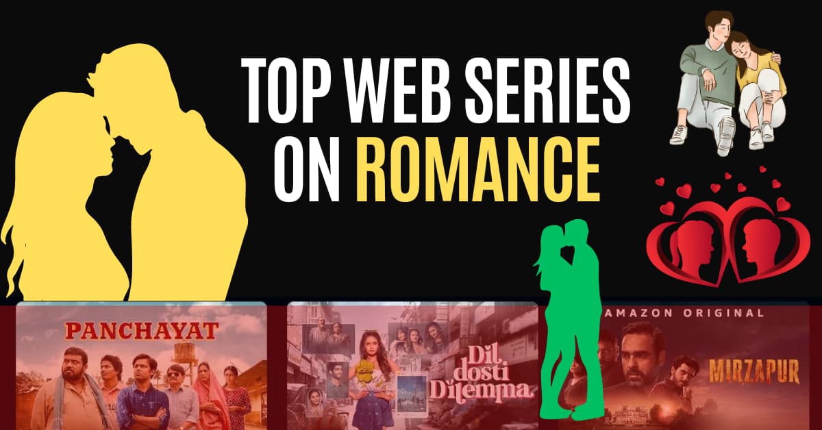 Top web series on romance: Love Story in 2024