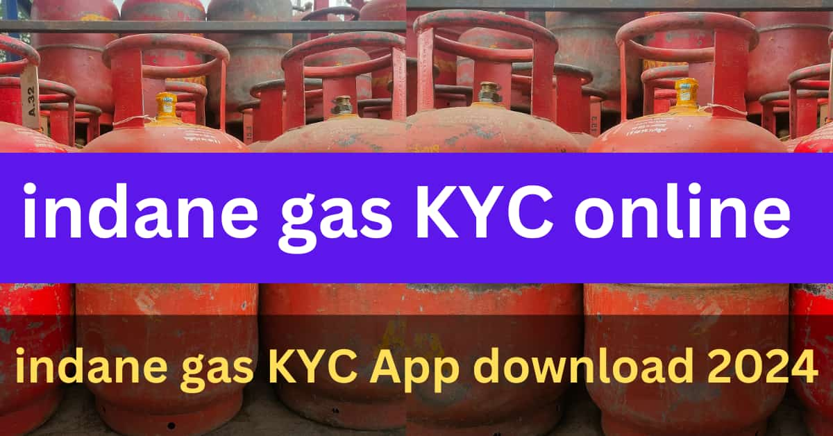 How to do indane gas KYC online indane gas KYC App download 2024