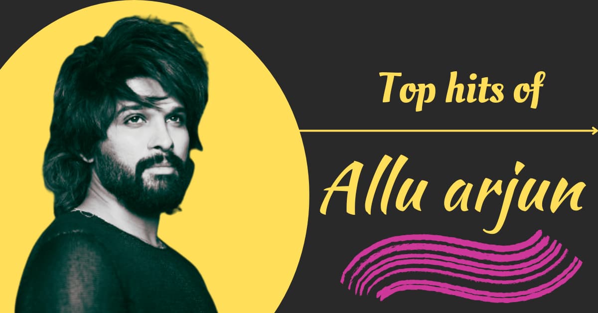 Top movies of Allu arjun