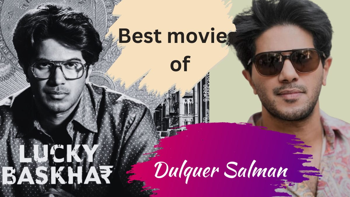 Best of Salmaan Dulquer Movies Lucky Bhaskar no 1